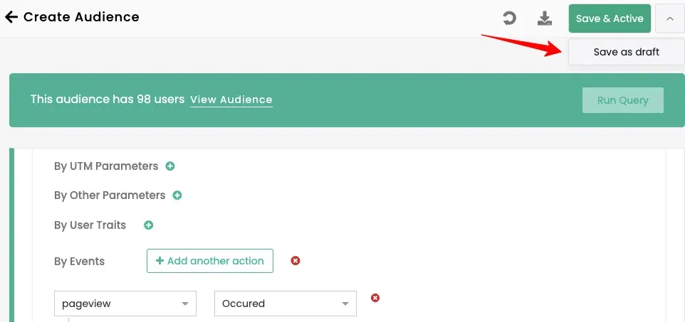 This image explains the save & draft in create audience
