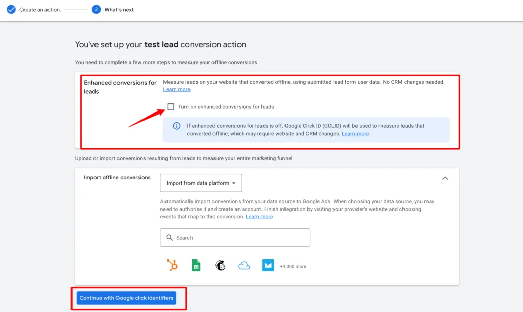 CustomerLabs + Google Adwords Integration 18 Google Ads confirmation screen for a test lead conversion setup showing enhanced conversion options.
A red box highlights the Enhanced conversions section, and a button labeled “Continue with Google click identifiers” is at the bottom.