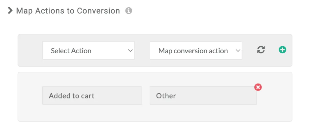 CustomerLabs + Google Adwords Integration 11 CustomerLabs interface showing the “Map Actions to Conversion” section with dropdowns to select an action and map it to a conversion.
A mapped pair displays “Added to cart” linked to “Other,” with a red delete icon.