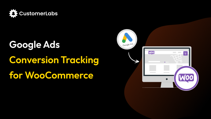 WooCommerce Conversion Tracking for Google Ads Guide