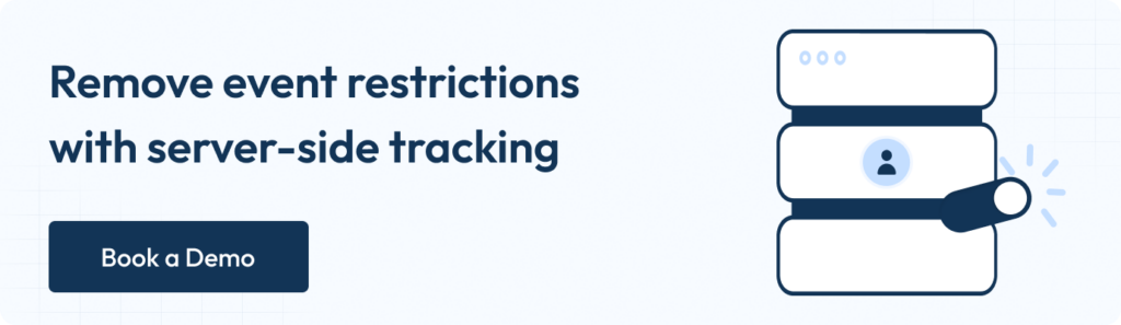 Remove event restrictions with server-side tracking